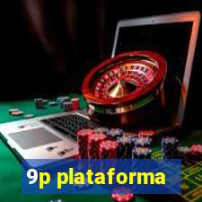 9p plataforma